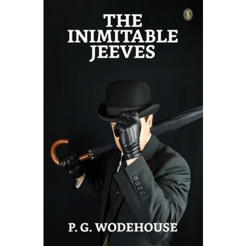 (영문도서) The Inimitable Jeeves Paperback, True Sign Publishing House ...