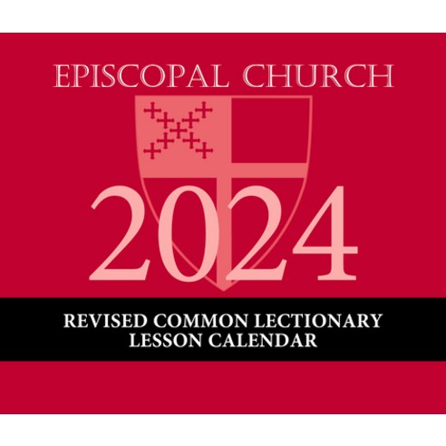(영문도서) 2024 Episcopal Church Revised Common Lectionary Lesson Calendar Paperback, Morehouse Church Supplies