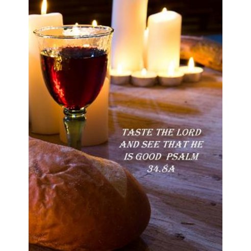 (영문도서) Taste The Lord And See That He Is Good Psalm 34.8a: A Simple Notebook For Reflecting On Bible... Paperback, Independently Published, English, 9781081402587