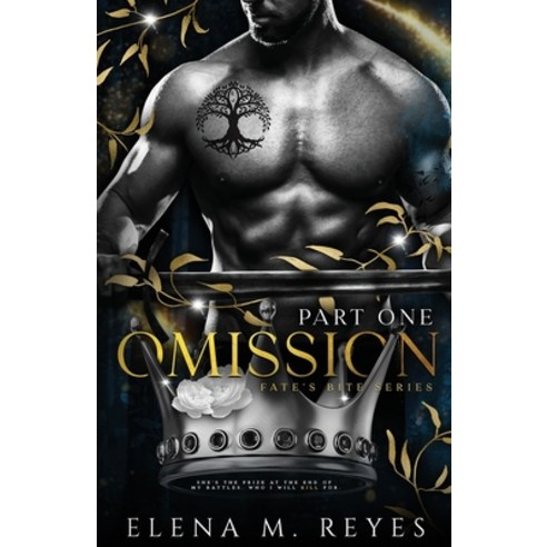 (영문도서) Omission: Part One Paperback, Elena M. Reyes, English, 9781957375199