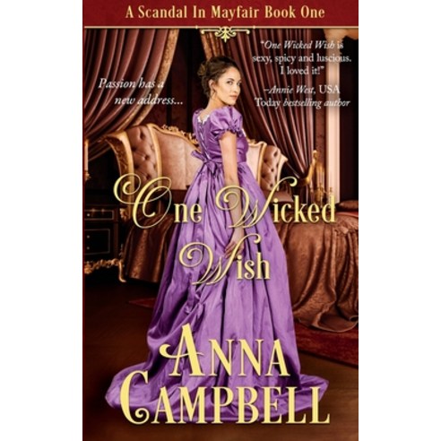 (영문도서) One Wicked Wish: A Scandal in Mayfair Book 1 Paperback, Anna Campbell, English, 9781925980202