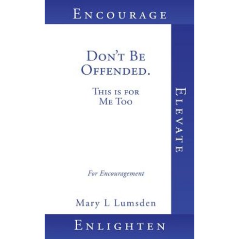 (영문도서) Don''t Be Offended. This is for Me Too Paperback, Xulon Press, English, 9781545657003