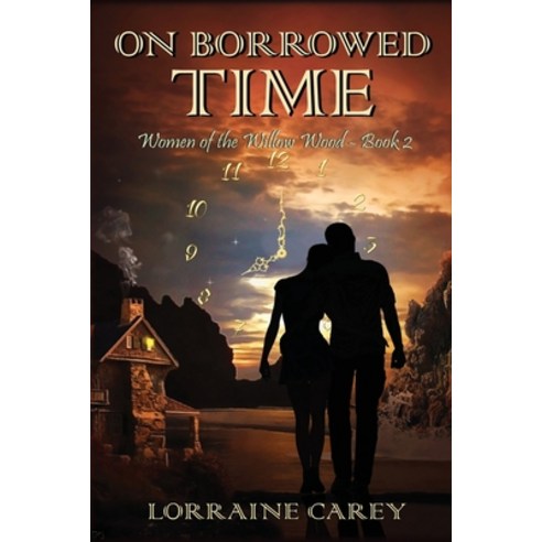(영문도서) On Borrowed Time Paperback, Lorraine Carey, English, 9781088279557