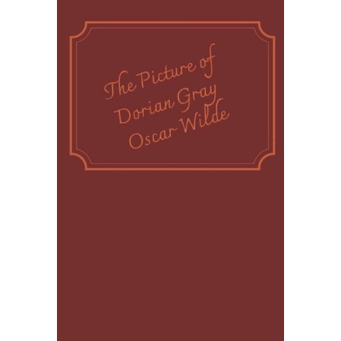 The Picture of Dorian Gray by Oscar Wilde Paperback, Independently Published, English, 9798592178450