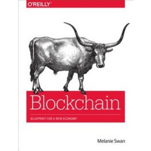 Blockchain: Blueprint for a New Economy, O''Reilly Media
