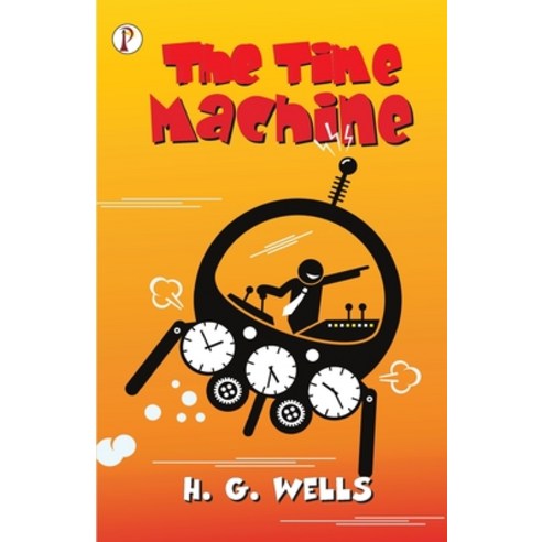 (영문도서) The Time Machine Paperback, Pharos Books, English, 9789390001224