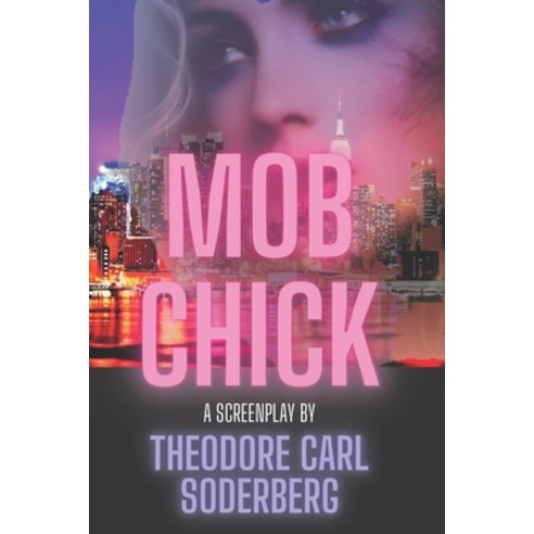 (영문도서) Mob Chick Paperback, Independently Published, English, 9798535055749