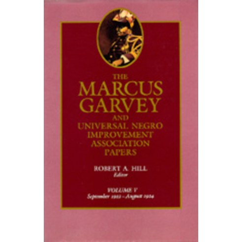 The Marcus Garvey and Universal Negro Improvement Association Papers Vol. V Volume 5: September 19... Hardcover, University of California Press, English, 9780520058170