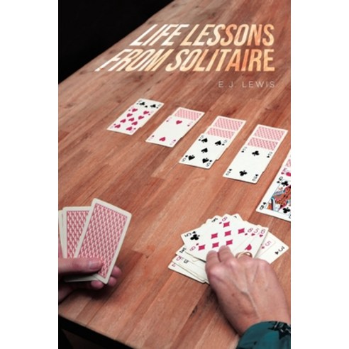 Life Lessons From Solitaire Paperback, Covenant Books, English, 9781636303567