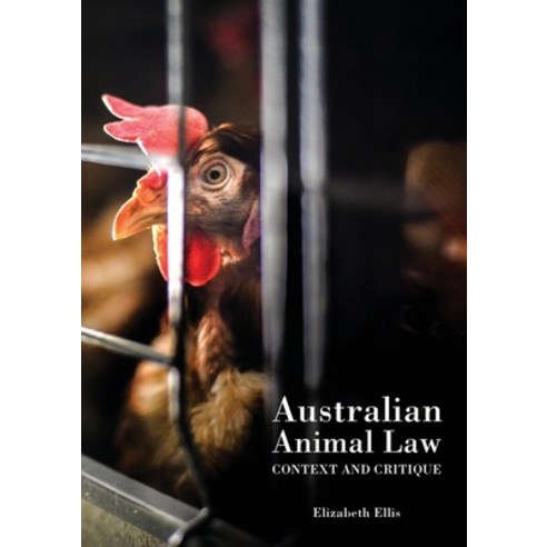 (영문도서) Australian Animal Law: Context and Critique Paperback, Sydney University Press, English, 9781743328514