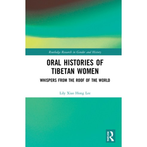 (영문도서) Oral Histories of Tibetan Women: Whispers from the Roof of the World Hardcover, Routledge, English, 9781032213644
