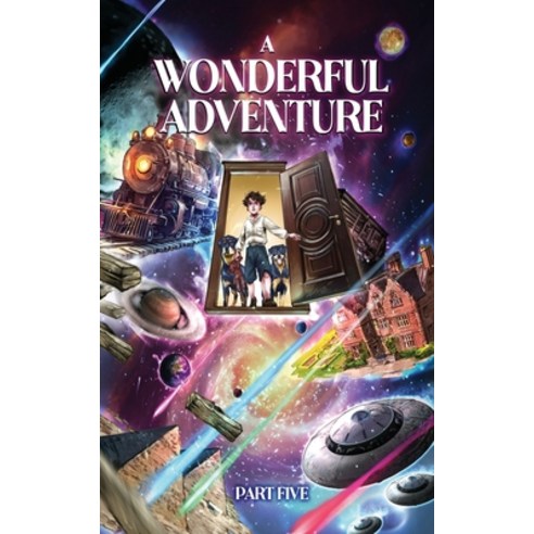 (영문도서) A Wonderful Adventure Part five Paperback, Chipmunka Publishing, English, 9781783829392