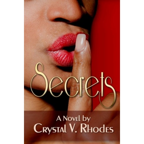 (영문도서) Secrets Paperback, Crystal Ink Publishing, English, 9780971958661