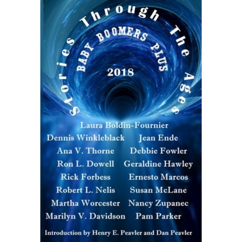 Stories Through The Ages Baby Boomers Plus 2018 Paperback, Living Springs Publishers Llp