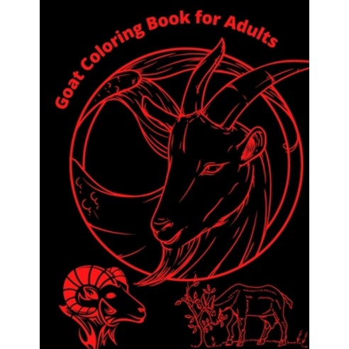 Goat Coloring Book for Adults: Stress Relieving Goat Designs Paperback, Independently Published, English, 9798599635536