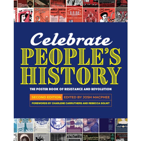 Celebrate People''s History!: The Poster Book of Resistance and Revolution Hardcover, Feminist Press