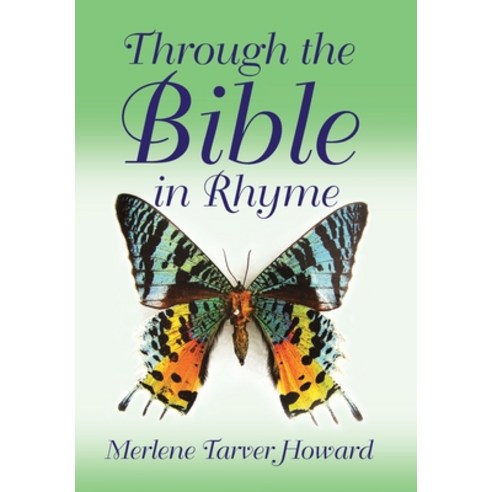 (영문도서) Through the Bible in Rhyme Hardcover, Xlibris Us, English, 9781441596390