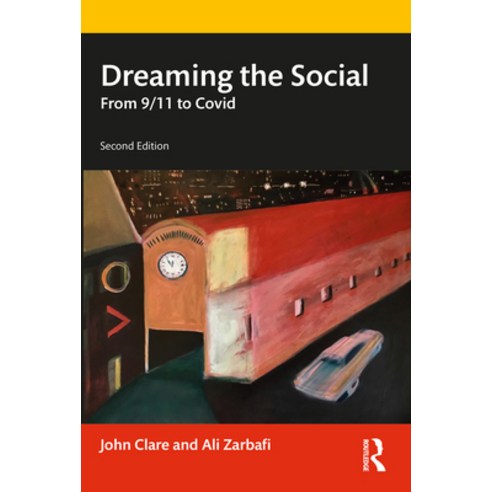 (영문도서) Dreaming the Social: From 9/11 to Covid Paperback, Routledge, English, 9781032551043