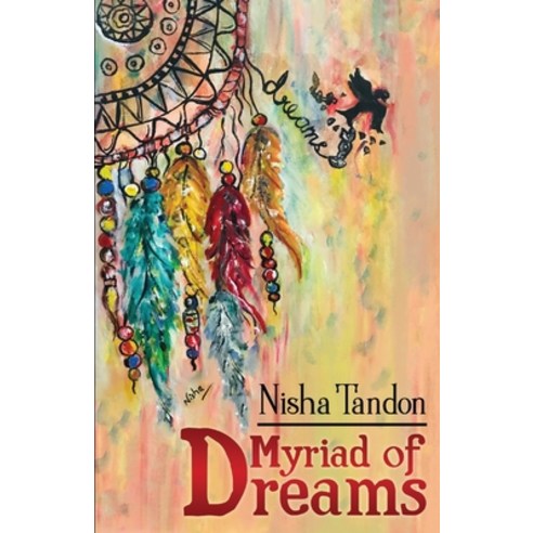 Myriad of Dreams Paperback, Notion Press, English, 9781648507144