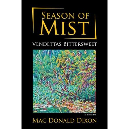 (영문도서) Season of Mist: Vendettas Bittersweet Paperback, Strategic Book Publishing &..., English, 9781948858106