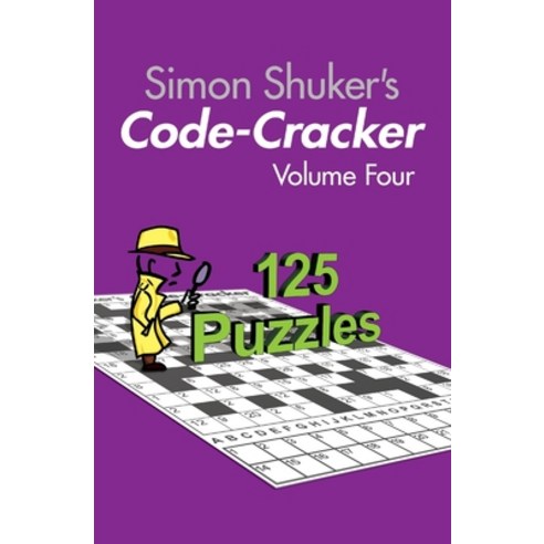 (영문도서) Simon Shuker''s Code-Cracker Volume Four Paperback, Joxal Publishing, English, 9780473623951