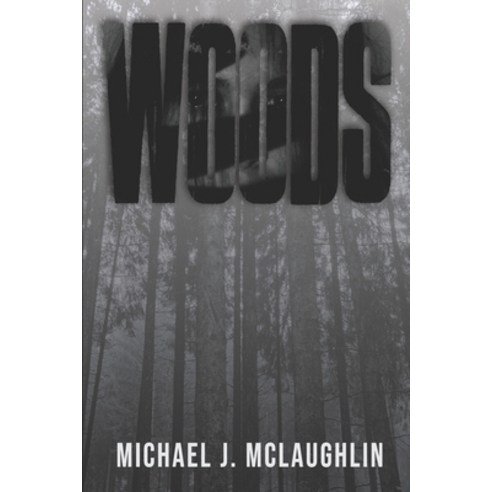 Woods Paperback, Independently Published, English, 9798691995545