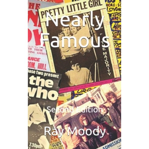 Nearly Famous: Second Edition Paperback, Independently Published, English, 9798697877913