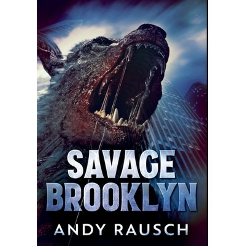 Savage Brooklyn: Premium Hardcover Edition Hardcover, Blurb, English, 9781034071044