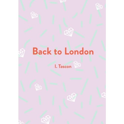 (영문도서) Back to London Paperback, Brightlings LLC, English, 9781953507471