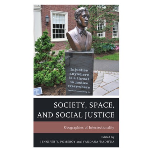 (영문도서) Society Space and Social Justice: Geographies of Intersectionality Paperback, Lexington Books, English, 9781498594820