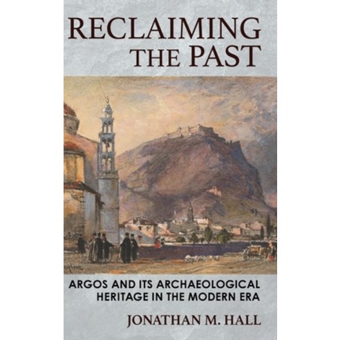 (영문도서) Reclaiming the Past Hardcover, Cornell University Press, English, 9781501760532