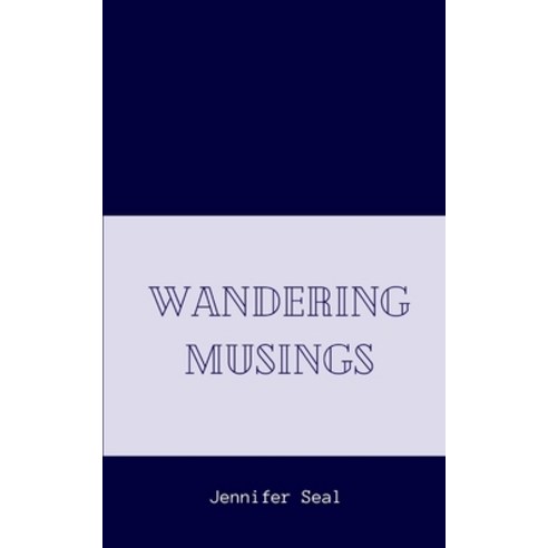 (영문도서) Wandering Musings Paperback, Bookleaf Publishing, English, 9789357444866
