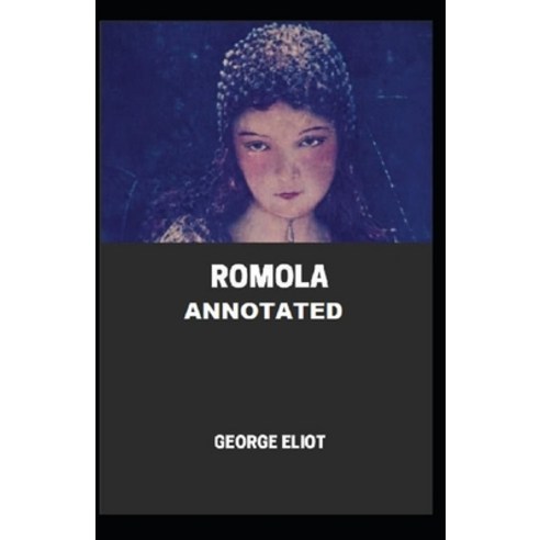 Romola Illustrated Paperback, Independently Published, English, 9798742506690