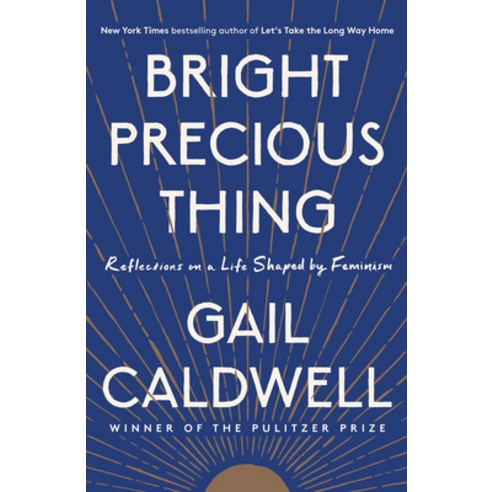 (영문도서) Bright Precious Thing: Reflections on a Life Shaped by Feminism Paperback, Random House Trade, English, 9780525510079