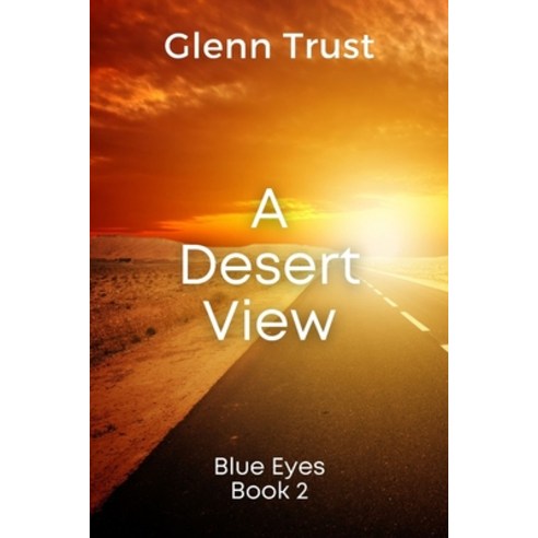 (영문도서) A Desert View Paperback, Independently Published, English, 9781699656815