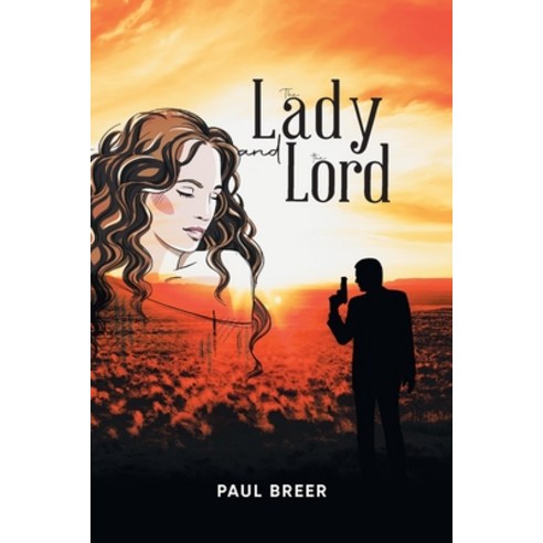 (영문도서) The Lady and The Lord Paperback, Paul Breer, English, 9781958122266