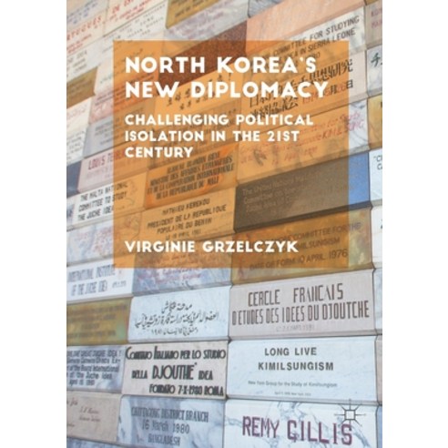 North Korea''s New Diplomacy: Challenging Political Isolation in the 21st Century Paperback, Palgrave MacMillan