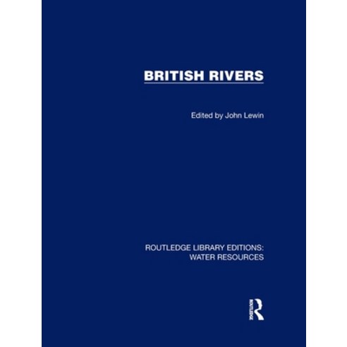(영문도서) British Rivers Hardcover, Routledge, English, 9781032735573