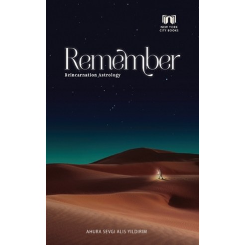 (영문도서) Remember: Reincarnation Astrology Paperback, New York City Books, English, 9781087985725