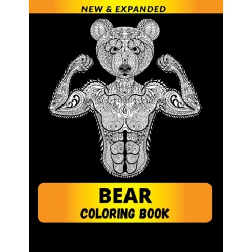 Bear Coloring Book: Stress Relieving Designs Coloring Book For Adults Paperback, Independently Published, English, 9798550905678
