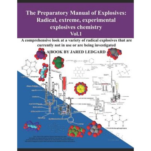 (영문도서) The Preparatory Manual of Explosives: Radical Extreme Experimental Explosives Chemistry Vo... Paperback, Independently Published, English, 9781790329137