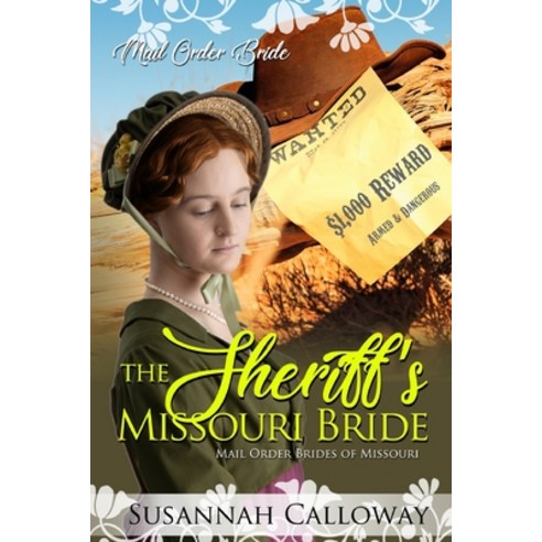 The Sheriff''s Missouri Bride Paperback, Independently Published