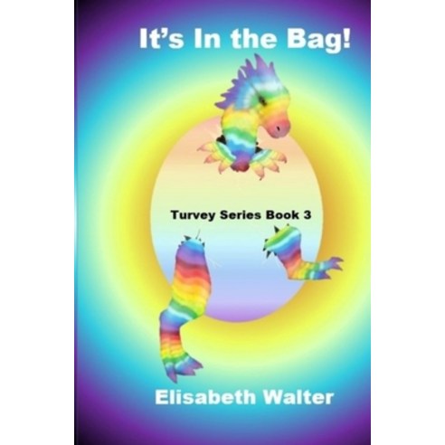 (영문도서) It''s In The Bag!: Turvey Series Book 3 Paperback, Independently Published, English, 9798526210157