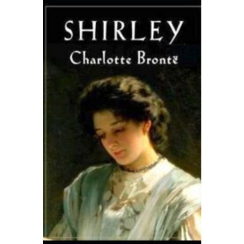 Shirley illustrated Paperback, Independently Published