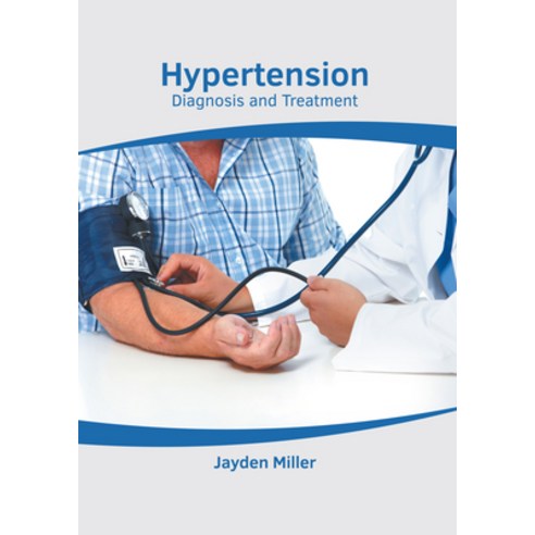 (영문도서) Hypertension: Diagnosis and Treatment Hardcover, American Medical Publishers, English, 9781639270323