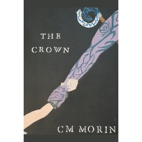 (영문도서) The Crown Paperback, C.M Morin, English, 9781393446644