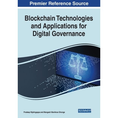 (영문도서) Blockchain Technologies and Applications for Digital Governance Paperback, Information Science Reference, English, 9781799884941