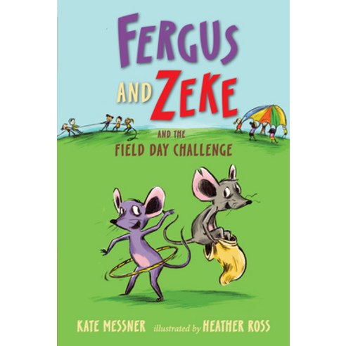 Fergus and Zeke and the Field Day Challenge Hardcover, Candlewick Press (MA)