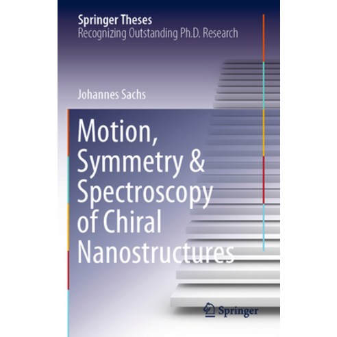 (영문도서) Motion Symmetry & Spectroscopy of Chiral Nanostructures Paperback, Springer, English, 9783030886912