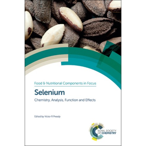 (영문도서) Selenium: Chemistry Analysis Function and Effects Hardcover, Royal Society of Chemistry, English, 9781849738910